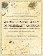 Writing Dangerously in Immigrant America