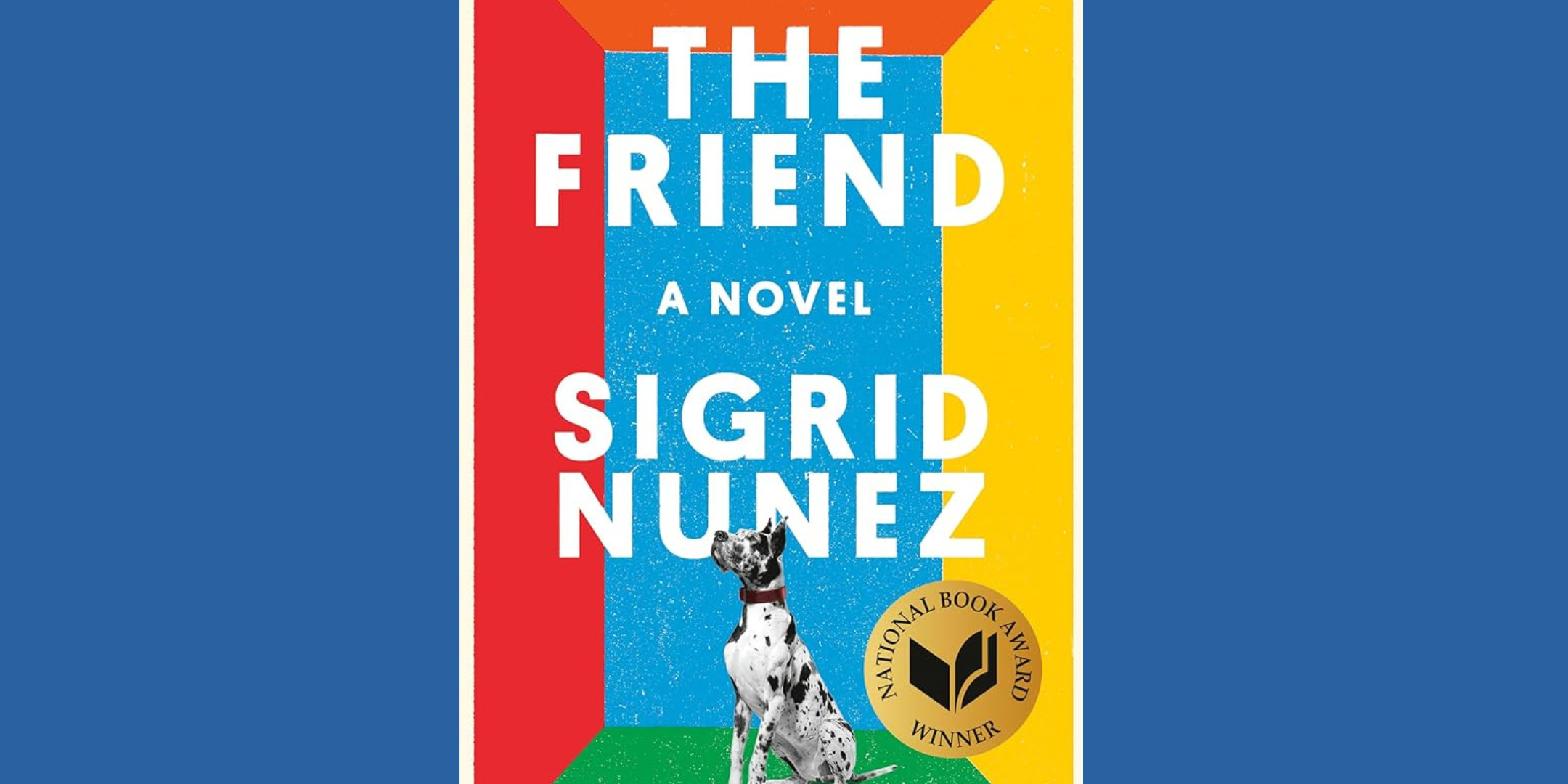 Image of the cover of The Friend by Sigrid Nunuz
