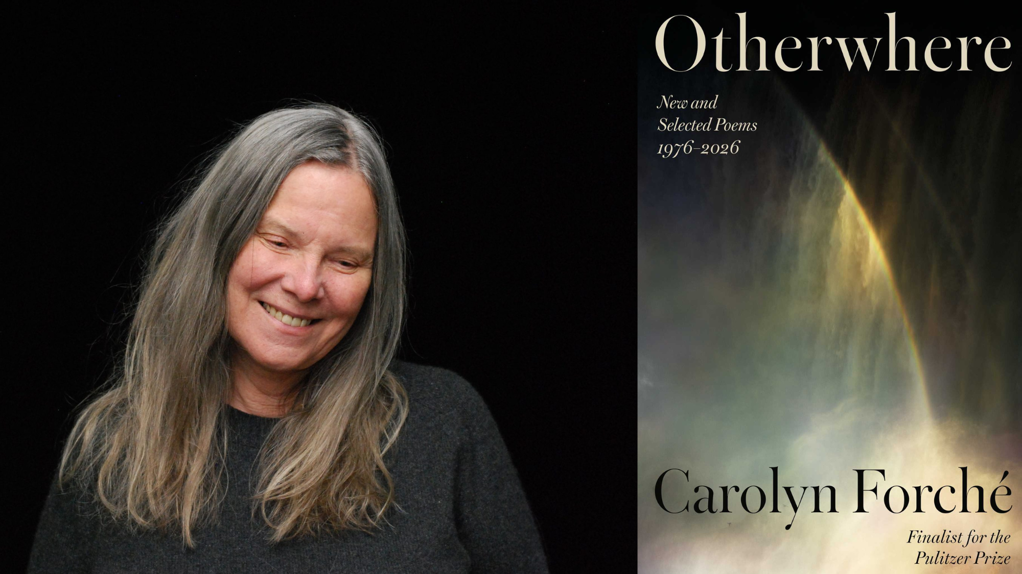 Carolyn Forche Author photo and book cover for Otherwhere: Otherwhere: New and Selected Poems, 1976-2026 with a gradient light